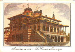 CPM 33 (Gironde) Arcachon - Le Casino Mauresque En 1850, Vieilles Gravures. Flamme Illustrée, Scan Recto-verso  - Casino