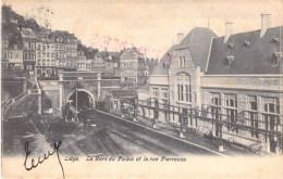 Belgique - Liège - Gare Du Palais Et Rue Pierreuse - Tunnel - Carte Postale Ancienne - Liège