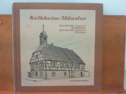 Kelkheim - Münster : Geschichte Unseres Stadtteiles, Geschichte Unserer Vereine - Hessen