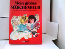 Mein Grosses Märchenbuch - Märchen & Sagen