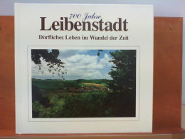 700 Jahre Leibenstadt - Dörfliches Leben Im Wandel Der Zeit - Germany (general)