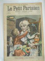 LE PETIT PARISIEN N°622 – 6 JANVIER 1901 – JOIES D'AIEULE ET D’ENFANTS – PERTE D’UN VAISSEAU-ECOLE GNEI-ENAU ALLEMAND - Le Petit Parisien