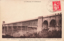 Busseau Sur Creuse * Le Magnifique Viaduc * Ligne Chemin De Fer - Other & Unclassified