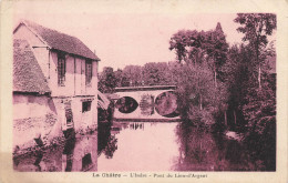 La Châtre * L'indre * Pont Du Lion D'argent - La Chatre