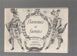 REVUE Flammes Et Fumees N°70     (CAT5706) - Literatur