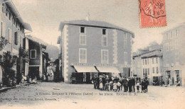 L'ALBENC (Isère) - Seigner - La Place - Grand Café De La Place - Voyagé 1906 (2 Scans) 52 Faubourg St-Jacques à Troyes - L'Albenc