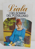 I115762 Liala - I Gelsomini Del Plenilunio - Sonzogno 1980 - Tales & Short Stories