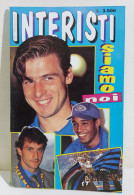 I115574 Interisti Siamo Noi - 3 Squadra Mia Inter Con Poster E Cartoline - Deportes