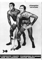 LA FABULEUSE EQUIPE CHAMPIONNE DU MONDE - RENE BEN CHEMOUL -  WALTER BORDES - Wrestling