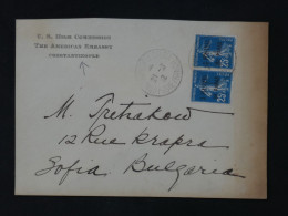 BV15 LEVANT FRANCE  BELLE LETTRE TRES RARE  1922 AMERICAN AMBASSY CONSTANTINOPLE A SOFIA BULGARIE   +2X TP SURCHARGE+ - Cartas & Documentos