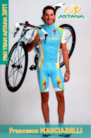 Carte Cyclisme Cycling Ciclismo サイクリング Format Cpm Equipe Cyclisme Pro Team Astana 2011 Francesco Masciarelli Italie - Wielrennen