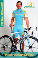 Carte Cyclisme Cycling Ciclismo サイクリング Format Cpm Equipe Cyclisme Pro Team Astana 2011 Mirco Lorenzetto Italie B.Etat - Wielrennen
