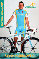 Carte Cyclisme Cycling Ciclismo サイクリング Format Cpm Equipe Cyclisme Pro Team Astana 2011 Robert Kiserlovski Croatie Sup.E - Wielrennen