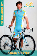 Carte Cyclisme Cycling Ciclismo サイクリング Format Cpm Equipe Cyclisme Pro Team Astana 2011 Roman Kireyev Kazakhstan Sup.E - Cyclisme