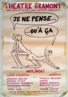 AFFICHE BD Georges WOLINSKI 1969 THEATRE GRAMONT "Je Ne Pense Qu'à ça" Claude Confortes Humour érotisme - Posters