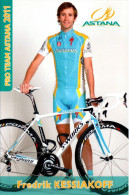 Carte Cyclisme Cycling Ciclismo サイクリング Format Cpm Equipe Cyclisme Pro Team Astana 2011 Fredrik Kessiakoff Suède Sup.Etat - Cycling