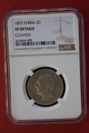 Coins  Serbia  2 Dinara 1879 - Milan Obrenović IV NGC  VF  KM# 11 - Serbie