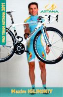 Carte Cyclisme Cycling Ciclismo サイクリング Format Cpm Equipe Cyclisme Pro Team Astana 2011 Maxim Iglinskiy Kazakhstan Sup.E - Cycling