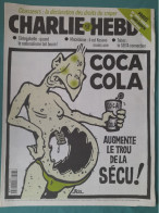 CHARLIE HEBDO 1999 N° 366 COCA COLA AUGMENTE LE TROU DE LA SECU - Humor