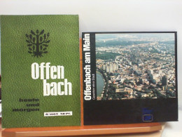 Konvolut 2 Broschüren : Offenbach Heute Und Morgen / Offenbach Am Main : Gesichter Einer Stadt - Hesse