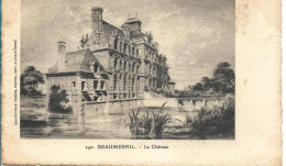 Beaumesnil Le Chateau (ecrite) - Beaumesnil