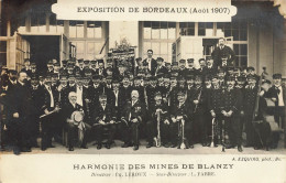 Bordeaux * Carte Photo * Exposition De La Ville , Août 1907 * Harmonie Des Mines De Blanzy * Fanfare Groupe Troupe - Bordeaux