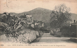 Le Bar * Vue Générale Et Route Des Gorges Du Loup - Andere & Zonder Classificatie