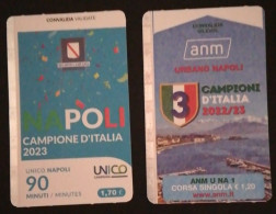 Coppia Biglietti ANM Napoli Campioni D’Italia 2022/2023 (73)  Come Da Foto Viaggiati - Ohne Zuordnung