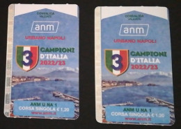 Coppia Biglietti ANM Napoli Campioni D’Italia 2022/2023 (74)  Come Da Foto Staz. Diverse - Non Classés