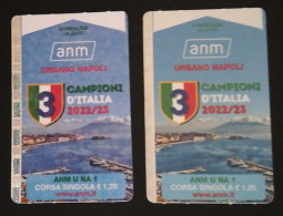 Coppia Biglietti ANM Napoli Campioni D’Italia 2022/2023 Viaggiato/non Viaggiato (75)  Come Da Foto - Non Classificati