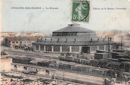 Châlons Sur Marne          51         La Gare. La Rotonde     -  1  -      (voir Scan) - Châlons-sur-Marne