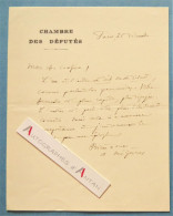 ● L.A.S Alfred MEZIERES écrivain Académicien Né à Réhon En 1826 Lettre Autographe Chambre Des Députés - Politiques & Militaires