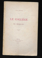 "Le Collège De Nemours" Par Eugène Thoison Chez Vaillot 1907 - Ile-de-France