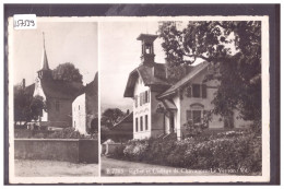 DISTRICT DE COSSONAY - CHAVANNES LE VEYRON - EGLISE ET COLLEGE - TB - Cossonay