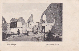 AK Pont-Rouge - Zerschossene Strasse - Feldpostkarte - Ca. 1915 (64781) - Komen-Waasten