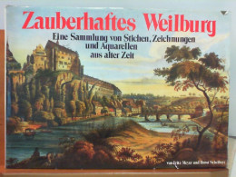 Zauberhaftes Weilburg - Eine Sammlung Von Stichen, Zeichnungen Und Aquarellen Aus Alter Zeit - Hessen