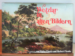 Wetzlar In Alten Bildern - Hesse