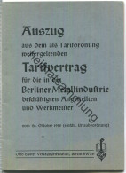Auszug Aus Dem Tarifvertrag Für Die Berliner Metallindustrie Vom Oktober 1928 - Otto Elsner Verlagsgesellschaft Berlin - Política Contemporánea