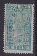 GB  QV  Fiscals / Revenues Foreign Bill; 10/- Green; Wmk VR; Barefoot 95 Good Used - Steuermarken