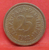 25 Para 1982 - TB - Pièce De Monnaie Yougoslavie - Article N°5183 - Yougoslavie