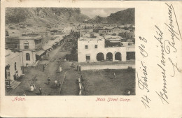 YEMEN - ADEN - MAIN STREET CAMP - 1903 - Yémen