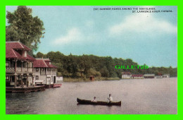 THE 1000 ISLANDS, ONTARIO -- SUMMER HOMES AMONG ST LAWRENCE RIVER IN 1935 - ANIMATED WITH CANOT - ROYALTY SERIES - - Thousand Islands