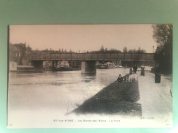 VIC SUR AISNE Les Bords De L'aisne - Le Pont - Vic Sur Aisne