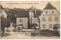 1910 SAINT URSANNE - PLACE Et HOTEL Des DEUX CLEFS - Saint-Ursanne