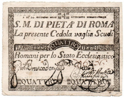 ITALIA - REPUBBLICA ROMANA - CEDOLA 4 SCUDI - STATO PAPALE 1795-S.M.DI PIETA DI ROMA - Other & Unclassified