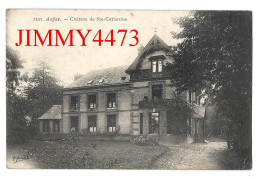 CPA - AUFFAY - Château De Ste-Catherine En 1912 - N° 1527 - Edit. E. Marchand - Auffay