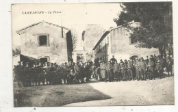 Cp, Militaria, Militaires, 13, CARPIAGNE, La Place, écrite 1918 Du Camp De Carpiagne - Personajes