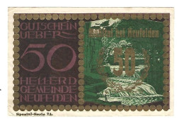 *notgeld   Austria Neufelden  50 Heller 644/2a   Special Serie 2a Gold  Cat Val 4, 00 Euro - Autriche