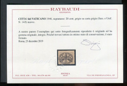 VATICANO 1946 SEGNATASSE RIGHE LARGHE CARTA GRIGIA 3 VALORI ** MNH CERT. RAYBAUDI F.TO DIENA - Unused Stamps