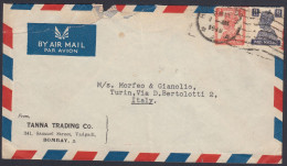 Bombay 1948, Mumbay, India, Air Mail Per Torino 2 Maggio 1948, Storia Postale, Busta, Cover, Tanna Trading Co. - Cartas & Documentos